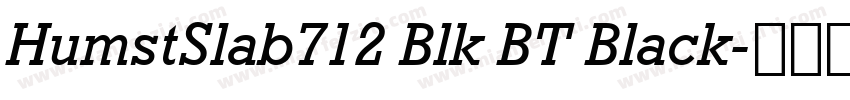 HumstSlab712 Blk BT Black字体转换